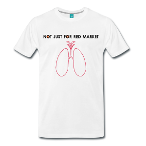 T-Shirt – Not Just For Red Market (L) White