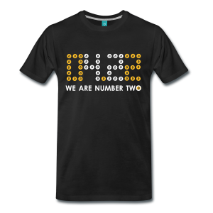 T-Shirt – We Are Number Two (L)