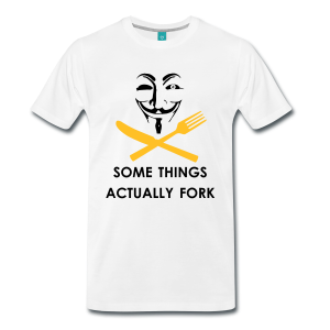 T-Shirt – Some Things Actually Fork (L) White