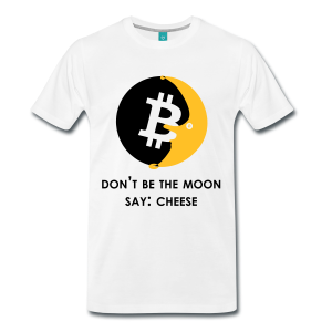 T-Shirt – Don't Be The Moon Say: Cheese (L) White